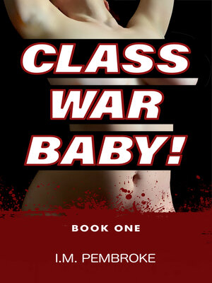 cover image of Class War Baby!
